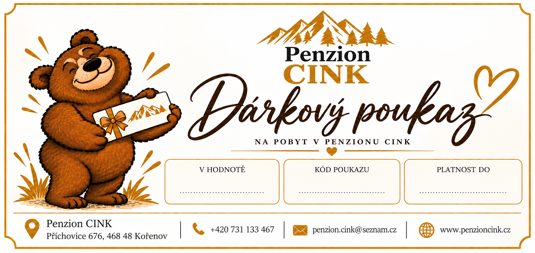 Dárkový poukaz na pobyt v Penzionu CINK